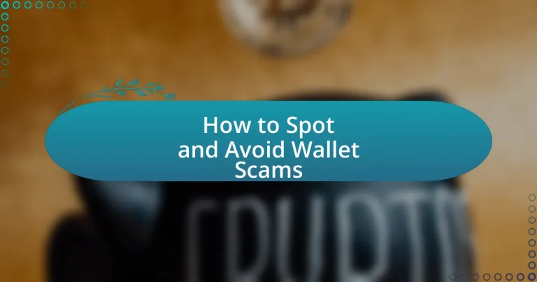 How to Spot and Avoid Wallet Scams