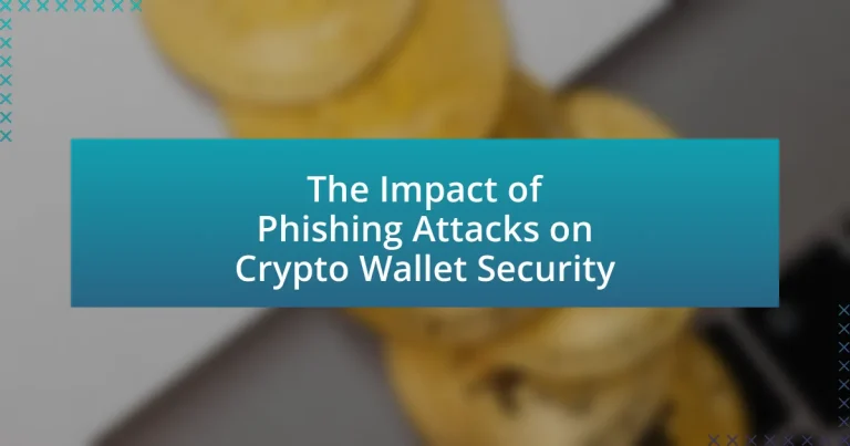 The Impact of Phishing Attacks on Crypto Wallet Security